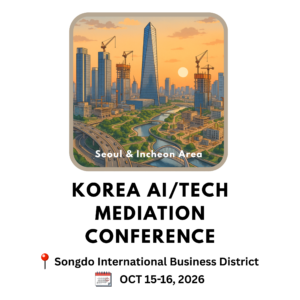 Conflict Resolution and ADR in the Age of AI and Tech: Human-Centered, AI-Empowered Resolution